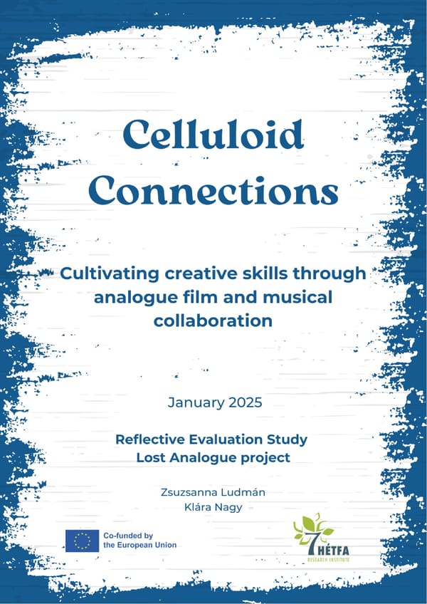 Celluloid Connections: Cultivating creative skills through analogue film and musical collaboration - Page 1